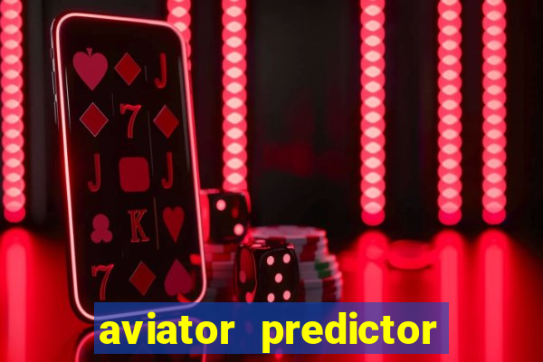 aviator predictor v4.0 activation code free